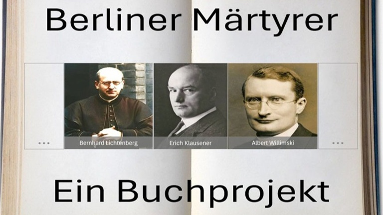 Berliner Märtyrer – Ein Buch-Projekt